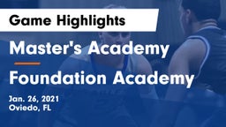 Master's Academy  vs Foundation Academy  Game Highlights - Jan. 26, 2021