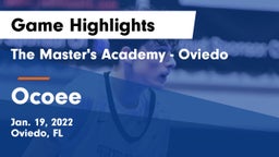 The Master's Academy - Oviedo vs Ocoee Game Highlights - Jan. 19, 2022