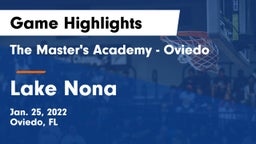 The Master's Academy - Oviedo vs Lake Nona  Game Highlights - Jan. 25, 2022