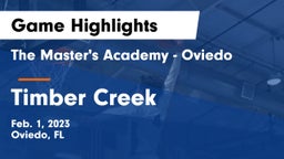 The Master's Academy - Oviedo vs Timber Creek  Game Highlights - Feb. 1, 2023