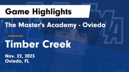 The Master's Academy - Oviedo vs Timber Creek  Game Highlights - Nov. 22, 2023