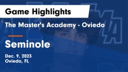 The Master's Academy - Oviedo vs Seminole Game Highlights - Dec. 9, 2023