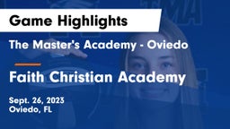 The Master's Academy - Oviedo vs Faith Christian Academy Game Highlights - Sept. 26, 2023