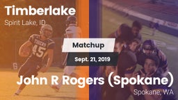 Matchup: Timberlake vs. John R Rogers  (Spokane) 2019