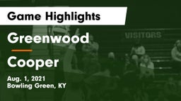 Greenwood  vs Cooper Game Highlights - Aug. 1, 2021