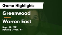 Greenwood  vs Warren East Game Highlights - Sept. 14, 2021