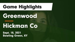 Greenwood  vs Hickman Co Game Highlights - Sept. 18, 2021