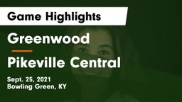 Greenwood  vs Pikeville Central Game Highlights - Sept. 25, 2021