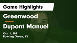 Greenwood  vs Dupont Manuel Game Highlights - Oct. 1, 2021