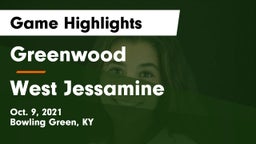 Greenwood  vs West Jessamine  Game Highlights - Oct. 9, 2021