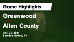 Greenwood  vs Allen County Game Highlights - Oct. 26, 2021