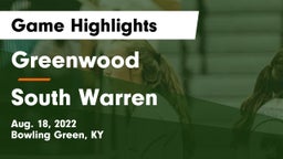 Greenwood  vs South Warren  Game Highlights - Aug. 18, 2022