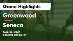 Greenwood  vs Seneca Game Highlights - Aug. 20, 2022