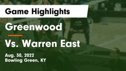 Greenwood  vs Vs. Warren East Game Highlights - Aug. 30, 2022