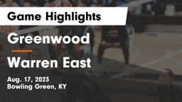 Greenwood  vs Warren East  Game Highlights - Aug. 17, 2023