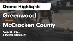 Greenwood  vs McCracken County  Game Highlights - Aug. 26, 2023