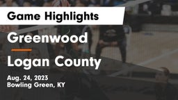 Greenwood  vs Logan County Game Highlights - Aug. 24, 2023