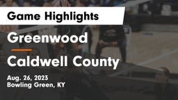 Greenwood  vs Caldwell County  Game Highlights - Aug. 26, 2023