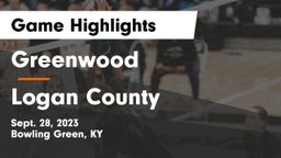 Greenwood  vs Logan County  Game Highlights - Sept. 28, 2023