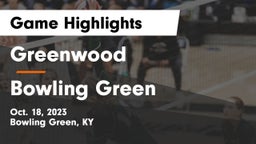 Greenwood  vs Bowling Green  Game Highlights - Oct. 18, 2023