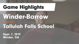 Winder-Barrow  vs Tallulah Falls School Game Highlights - Sept. 7, 2019