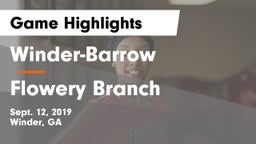 Winder-Barrow  vs Flowery Branch   Game Highlights - Sept. 12, 2019