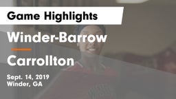 Winder-Barrow  vs Carrollton  Game Highlights - Sept. 14, 2019