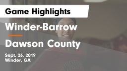 Winder-Barrow  vs Dawson County  Game Highlights - Sept. 26, 2019