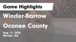 Winder-Barrow  vs Oconee County  Game Highlights - Aug. 11, 2020