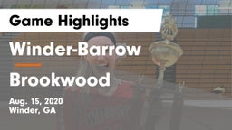 Winder-Barrow  vs Brookwood  Game Highlights - Aug. 15, 2020