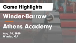 Winder-Barrow  vs Athens Academy Game Highlights - Aug. 20, 2020