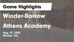 Winder-Barrow  vs Athens Academy Game Highlights - Aug. 22, 2020