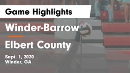 Winder-Barrow  vs Elbert County Game Highlights - Sept. 1, 2020