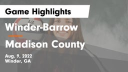 Winder-Barrow  vs Madison County  Game Highlights - Aug. 9, 2022