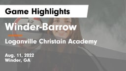 Winder-Barrow  vs Loganville Christain Academy Game Highlights - Aug. 11, 2022