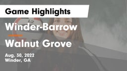 Winder-Barrow  vs Walnut Grove  Game Highlights - Aug. 30, 2022