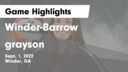 Winder-Barrow  vs grayson  Game Highlights - Sept. 1, 2022