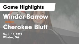 Winder-Barrow  vs Cherokee Bluff Game Highlights - Sept. 15, 2022