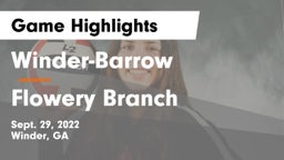 Winder-Barrow  vs Flowery Branch Game Highlights - Sept. 29, 2022