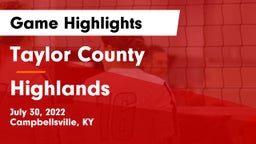 Taylor County  vs Highlands Game Highlights - July 30, 2022