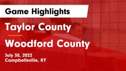 Taylor County  vs Woodford County Game Highlights - July 30, 2022