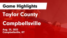 Taylor County  vs Campbellsville  Game Highlights - Aug. 25, 2022