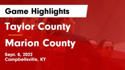 Taylor County  vs Marion County  Game Highlights - Sept. 8, 2022