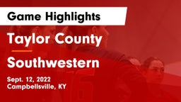 Taylor County  vs Southwestern  Game Highlights - Sept. 12, 2022