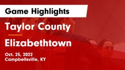 Taylor County  vs Elizabethtown  Game Highlights - Oct. 25, 2022