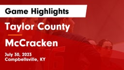 Taylor County  vs McCracken Game Highlights - July 30, 2023