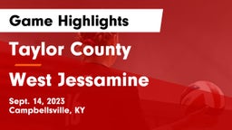 Taylor County  vs West Jessamine  Game Highlights - Sept. 14, 2023