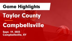 Taylor County  vs Campbellsville  Game Highlights - Sept. 19, 2023