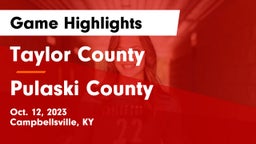 Taylor County  vs Pulaski County  Game Highlights - Oct. 12, 2023