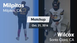 Matchup: Milpitas vs. Wilcox  2016